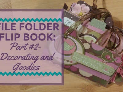 File folder flip book Part #2: Decorating and Goodies