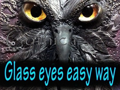 Glass eyes owl easy and simple way #Gothica