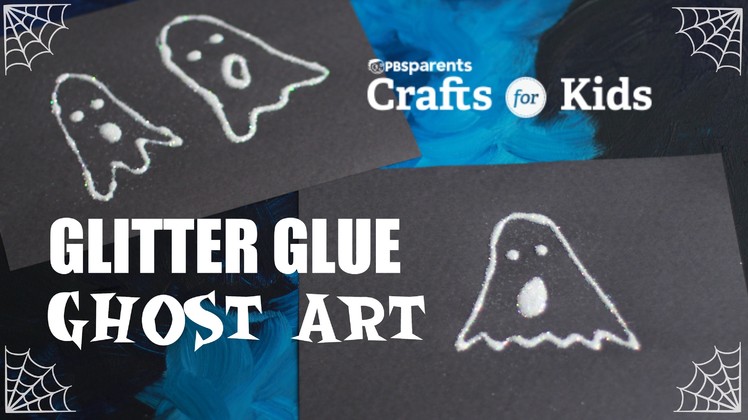 Glitter Glue Ghost Art | Crafts for Kids | PBS Parents