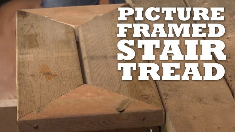 How to Build Picture Framed Stair Treads