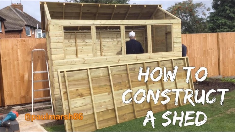 How to Construct a Shed