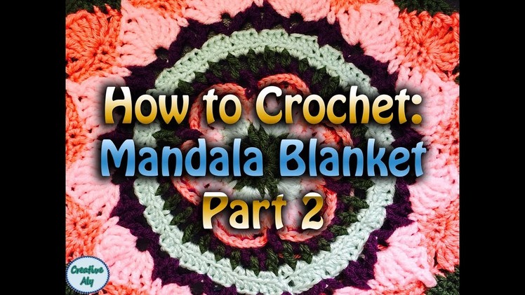 How to Crochet: Sophie's Universe Part 2