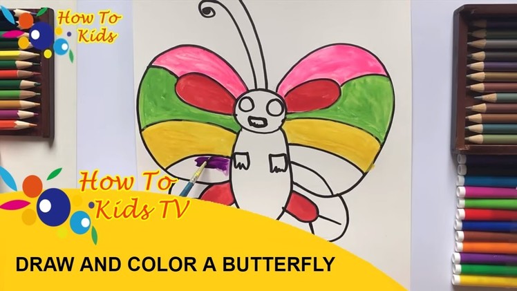 How To Draw and Paint A COLOFUL BUTTERFLY with Water Color Teaching Drawing for Kids