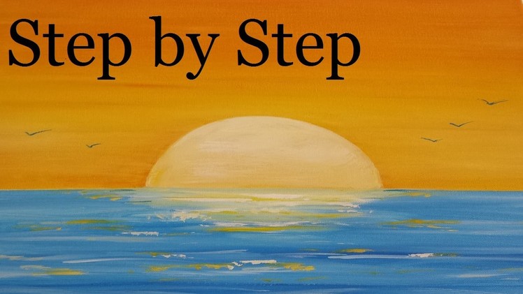 How To Paint A Sunset Step by Step – Acrylic Seascape Painting Lesson