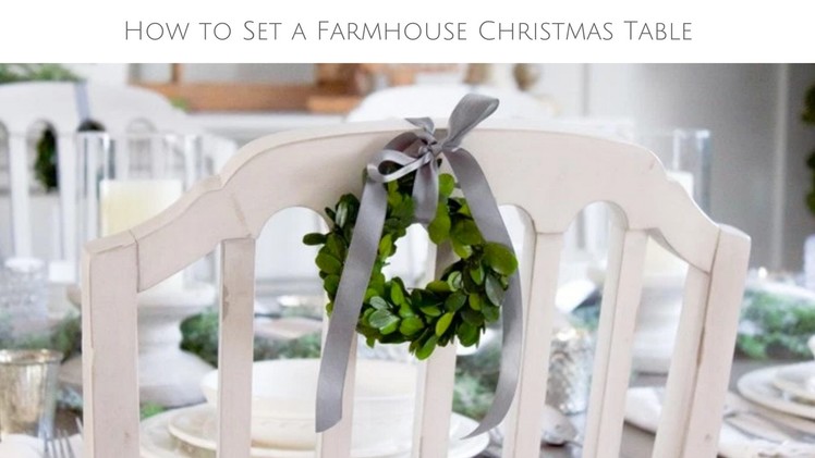 How to Set a Farmhouse Christmas Table