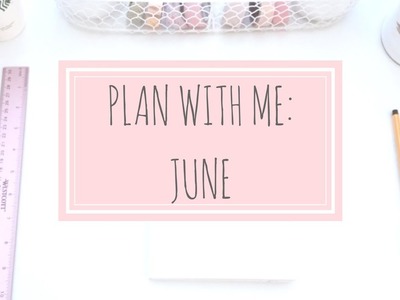 PLAN WITH ME: JUNE SET-UP