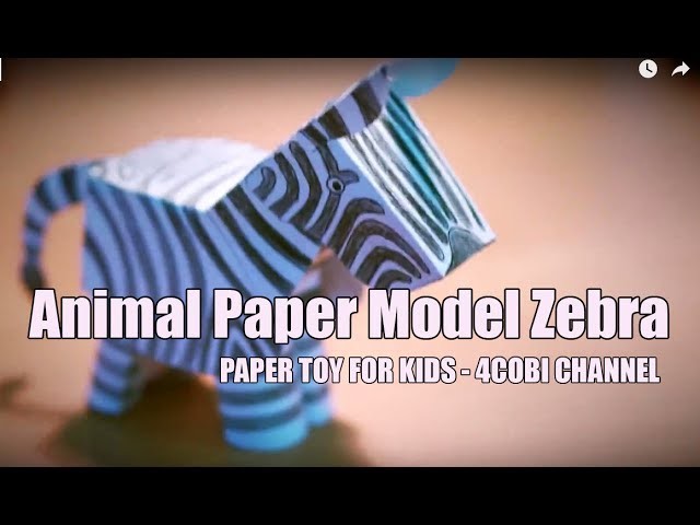 Animal Paper Model - Zebra - Paper Toy | 4cobi Channel