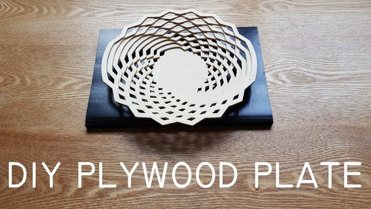 DIY Plywood For Home - How To Make a Fruit Plate
