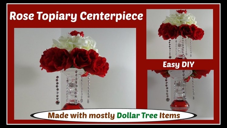 Rose Topiary Centerpiece DIY with Hanging Faux Crystals