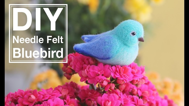 The most beautiful diy bluebird : do it for yourself