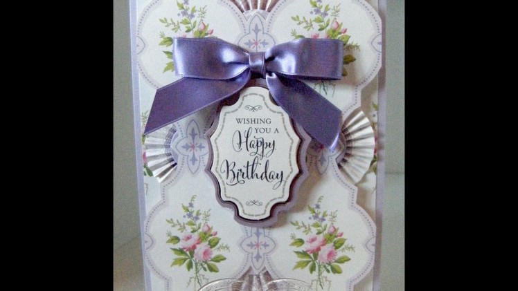 289.Cardmaking Project: Anna Griffin Pretty Lilac Rosette Birthday Card
