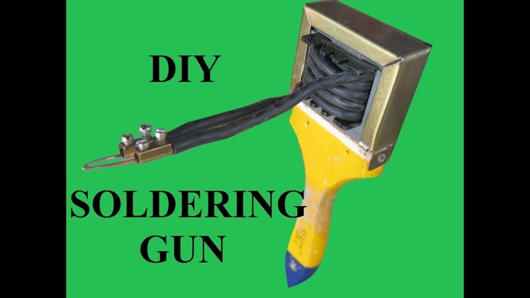 Homemade Soldering Gun