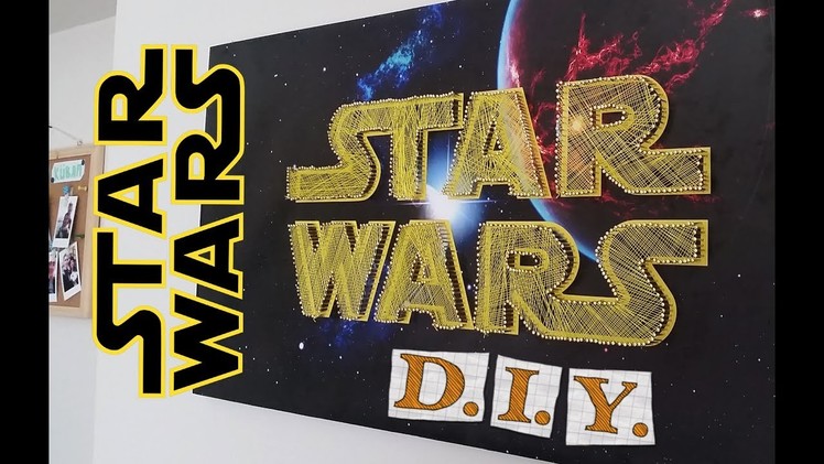 How To Make a Star Wars Decor - DIY Star Wars