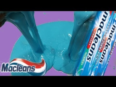 How to make toothpaste slime with macleans !
