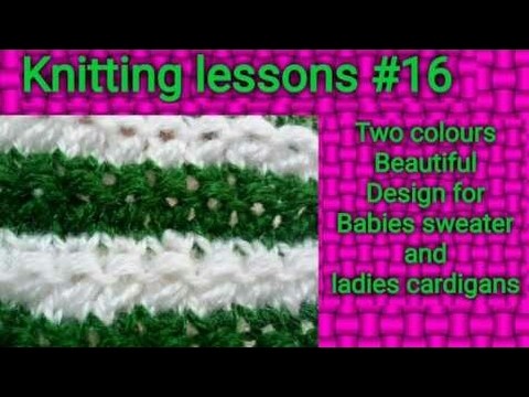 Two Colours || Beautiful || Knitting || baby sweater || design || Easy to make