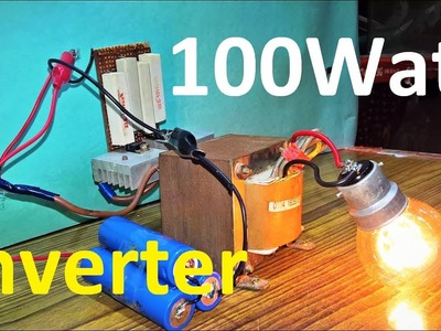 100 watt inverter easy to make at home. (Et Discover)