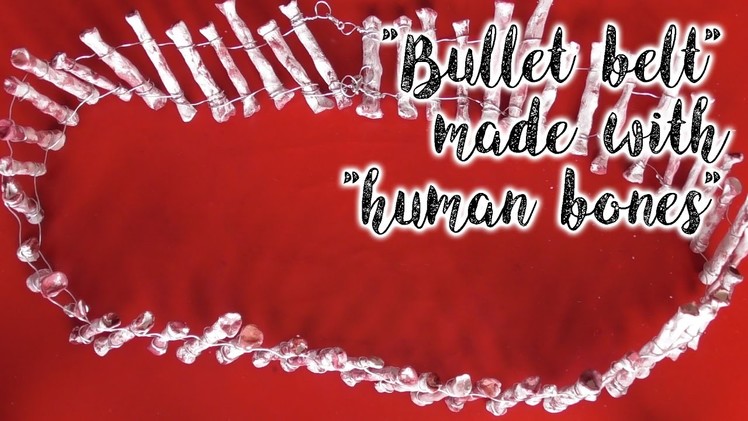 "Bullet belt" made with "human bones"