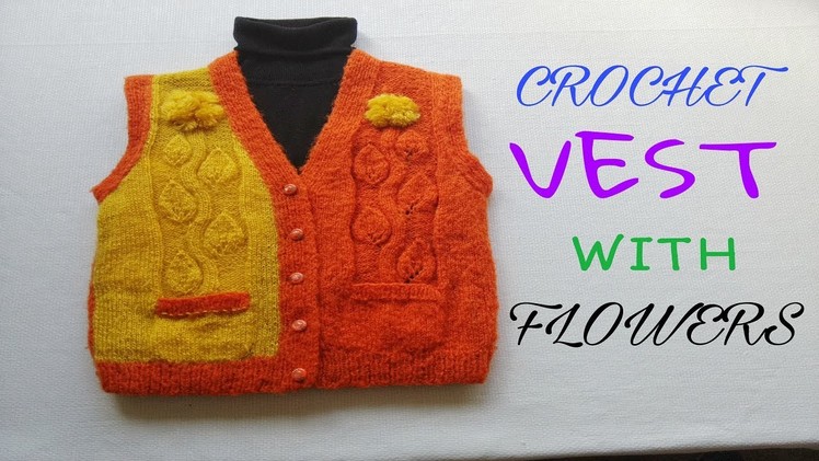 CROCHET VEST WITH FLOWERS. CHALECO DE CROCHET CON FLORES