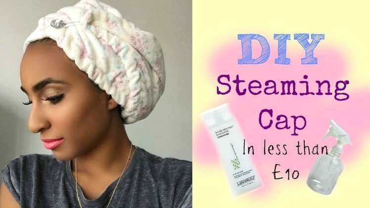 DIY deep conditioning and microwavable steaming cap in less than £10