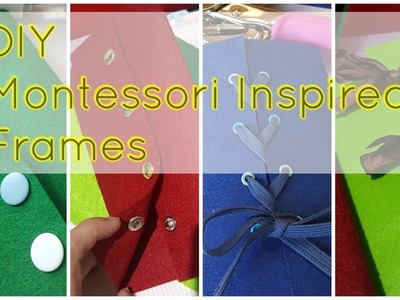 DIY Montessori inspired frames