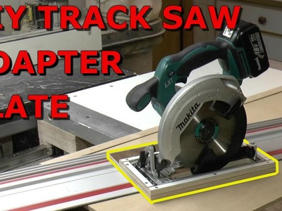 DIY Track Saw Adapter Plate