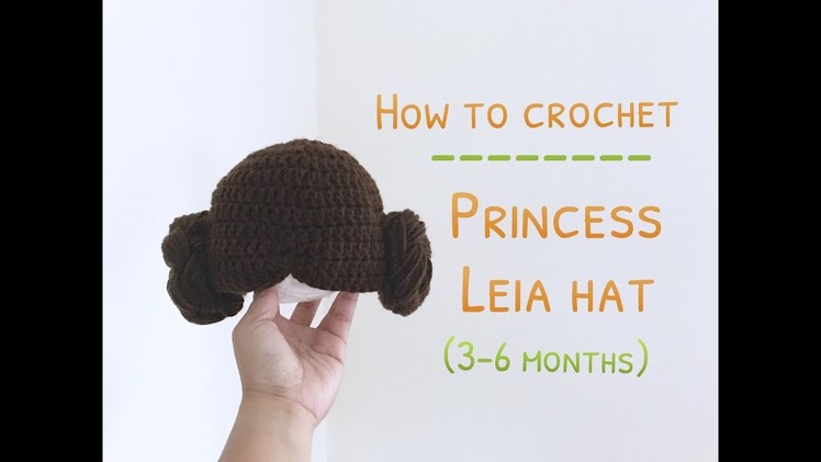 How to Crochet Princess Leia Hat (3-6 months)