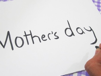 How to turn words MOTHER'S DAY into a Cartoon ! Learn drawing art on paper for kids
