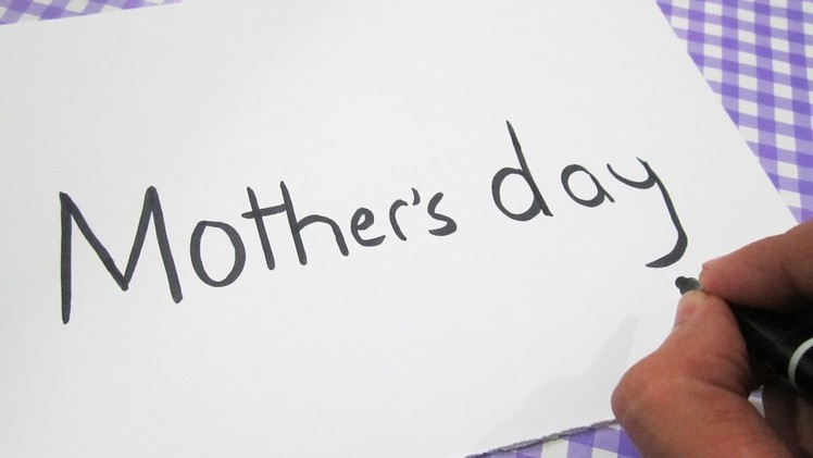 How to turn words MOTHER'S DAY into a Cartoon ! Learn drawing art on paper for kids