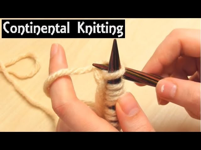 Learn Continental Knitting | Beginner's Tutorial for Knit & Purl Stitches | Slow Demo Lesson