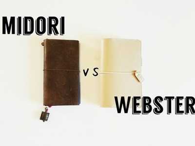 Midori vs Webster's Pages (Traveler's Notebook)