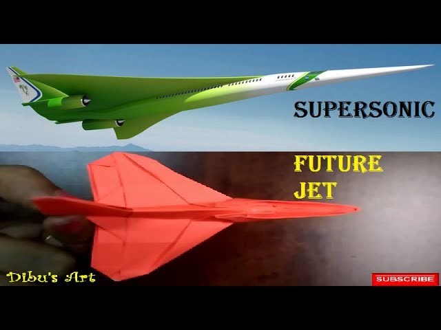 NASA is developing some new models of supersonic jet. How to make paper model of future jet?