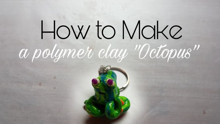 Polymer clay octopus