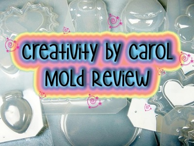 Review - Creativity by Carol Resin Molds