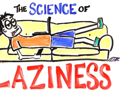 The Science of Laziness