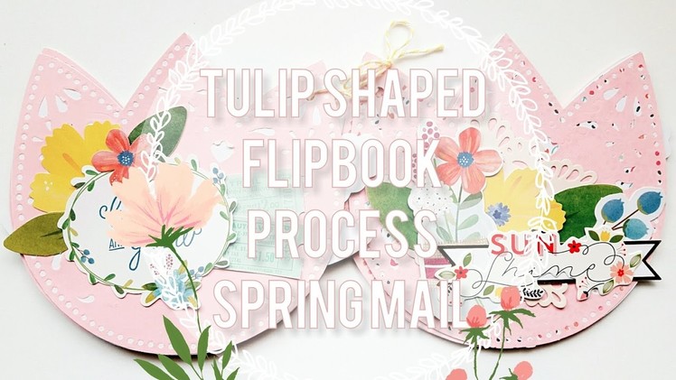Tulip Shaped Flipbook Process. Using Shaped Doilies. Spring Mail Ideas ????????
