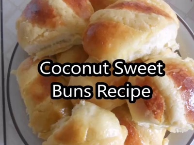 Best Soft And Fluffy Coconut Sweet Buns Recipe