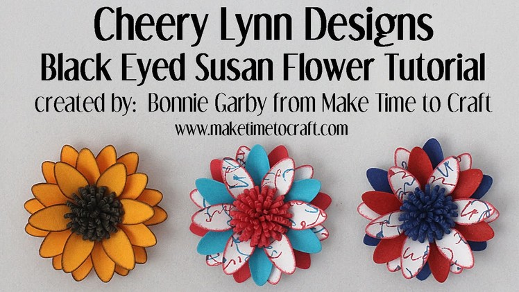 Cheery Lynn Designs Black Eyed Susan Flower Tutorial