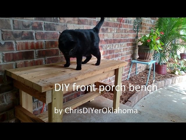 DIY front porch outdoor bench: cost, about $10, two hours of work