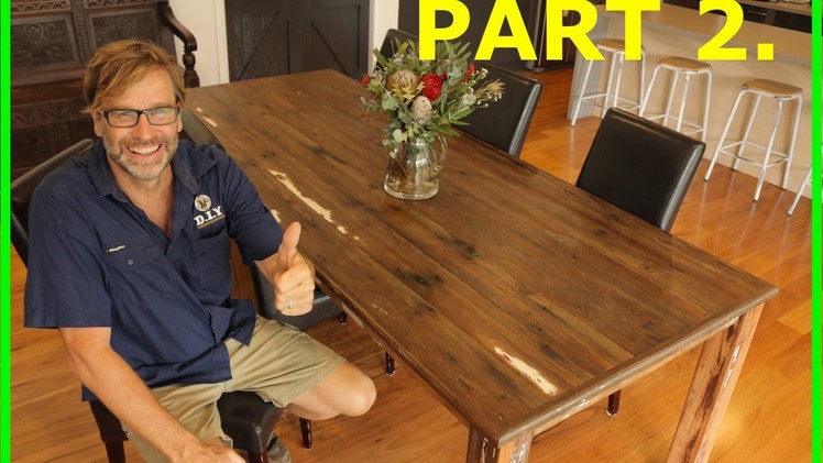 How to Build a Table. Part 2!
