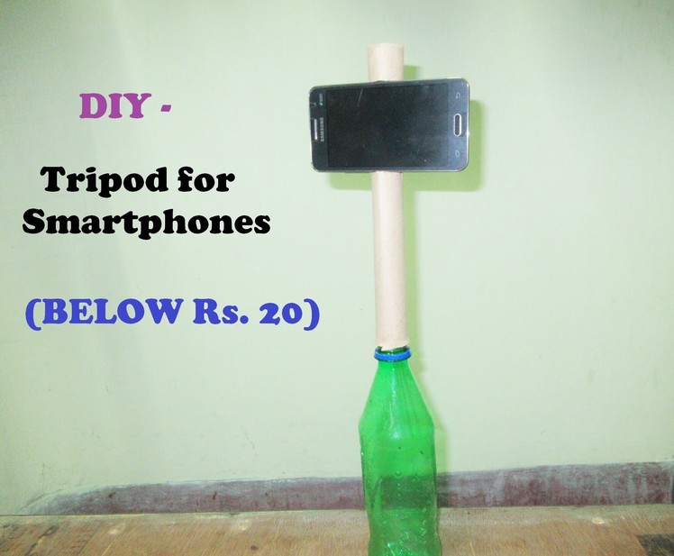 How to make a tripod at home | DIY-Tripod for smartphones | Below Rs. 20