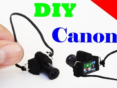 How To Make Realistic Miniature Canon ESO 5D Camara -  DIY  Camara  No Polymer Clay