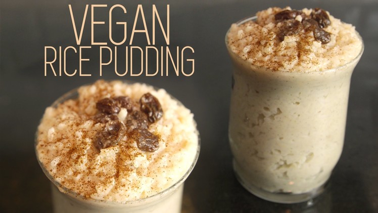 How to Make VEGAN RICE PUDDING - Tutorial for Healthy, Dairy-free Rice Pudding! | OffbeatCook