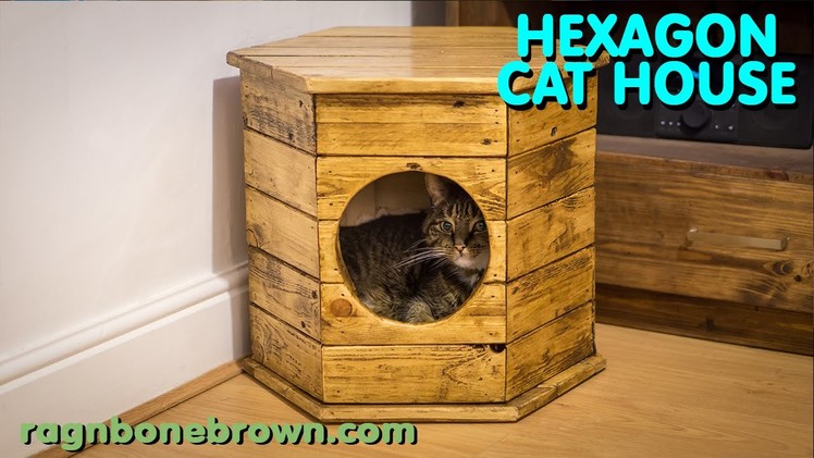 Making A Hexagon Cat House. Bed - Pallet Wood Project