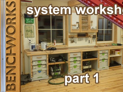 System workshop: building the workbench and cabinets part1