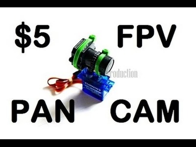 5$ DIY Ultra simple FPV Pan for Micro Camera [Tip&Tricks] |Val0production|