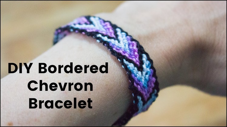 DIY Bordered Chevron Friendship Bracelet