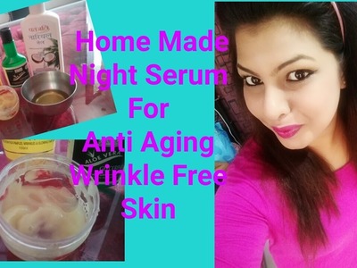 DIY - Night Serum for Oily. Dry Skin. Homemade. Anti Aging. Anti Wrinkle