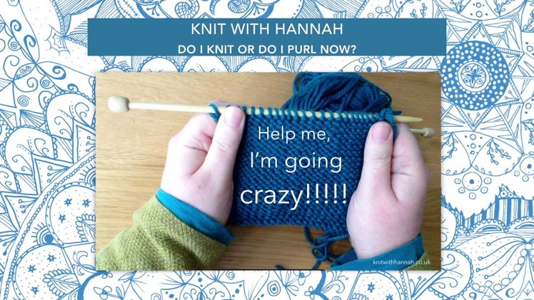 Do I knit or do I purl now?