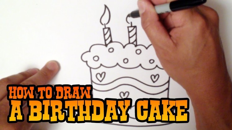 How to Draw a Birthday Cake - Step by Step Video
