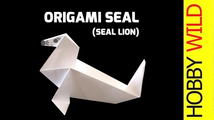 How To Make A Paper Seal - Sea Lion (Origami)